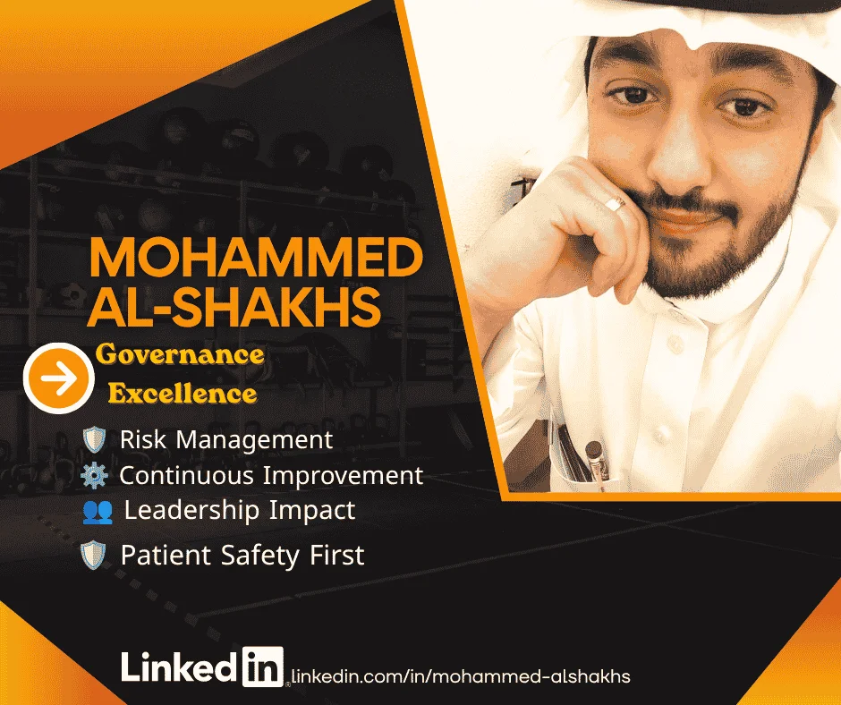 Mohammed Al-Shakhs وبناء ثقافة التحسين المستمر في المؤسسات الصحية